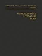 Ferroelectrics Literature Index
