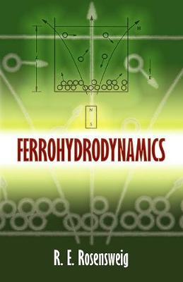 Ferrohydrodynamics - Rosensweig, R E