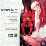 Ferruccio Busoni: Doktor Faust