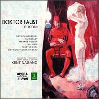 Ferruccio Busoni: Doktor Faust - Detlef Roth (baritone); Dietrich Fischer-Dieskau (speech/speaker/speaking part); Dietrich Henschel (baritone);...