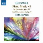 Ferruccio Busoni: Piano Music, Vol. 8