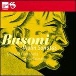 Ferruccio Busoni: Violin Sonatas