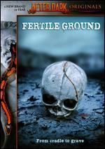 Fertile Ground