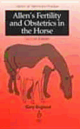 Fertility and obstetrics in the horse