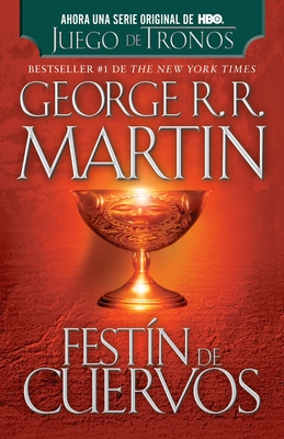 Fest?n de Cuervos / A Feast for Crows - Martin, George R R