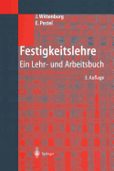 Festigkeitslehre: Ein Lehr- Und Arbeitsbuch