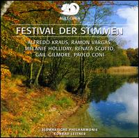 Festival der Stimmen - Alfredo Kraus (tenor); Gail Gilmore (vocals); Melanie Holliday (soprano); Paolo Coni (baritone); Ram�n Vargas (tenor);...