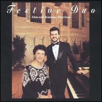 Festive Duo - Alan Morrison (organ); Jeannine Morrison (piano)