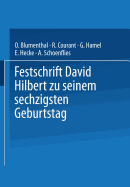 Festschrift David Hilbert Zu Seinem Sechzigsten Geburtstag Am 23. Januar 1922