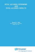 Fetal Alcohol Syndrome and Fetal Alcohol Effects