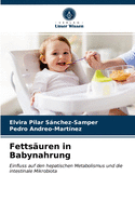 Fetts?uren in Babynahrung
