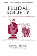 Feudal Society, Volume 1