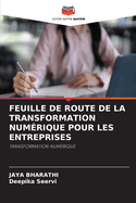 Feuille de Route de la Transformation Num?rique Pour Les Entreprises