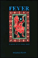 Fever: A Novel Set in Hana, Maui