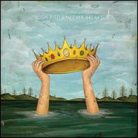 Fever Breaks - Josh Ritter
