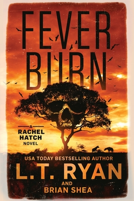 Fever Burn - Shea, Brian, and Ryan, L T
