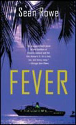 Fever - Rowe, Sean