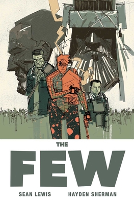 Few - Lewis, Sean, and Sherman, Hayden