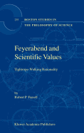 Feyerabend and Scientific Values: Tightrope-Walking Rationality
