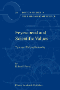 Feyerabend and Scientific Values: Tightrope-Walking Rationality
