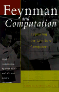 Feynman and Computation: Exploring the Limits of Computers