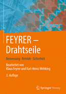 Feyrer: Drahtseile: Bemessung, Betrieb, Sicherheit
