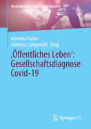 '?ffentliches Leben': Gesellschaftsdiagnose Covid-19
