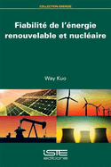 Fiabilit? de l'?nergie renouvelable et nucl?aire