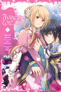 Fianc�e of the Wizard, Vol. 3: Volume 3