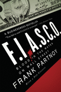 Fiasco: Blood in the Water on Wall Street