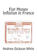 Fiat Money Inflation in France