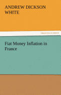 Fiat Money Inflation in France