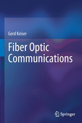 Fiber Optic Communications - Keiser, Gerd