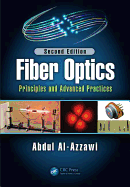 Fiber Optics: Principles and Advanced Practices, Second Edition