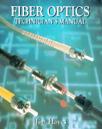 Fiber Optics Technician's Manual