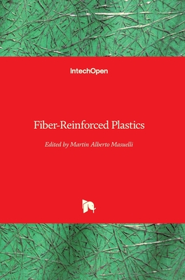 Fiber-Reinforced Plastics - Masuelli, Martin (Editor)