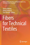 Fibers for Technical Textiles