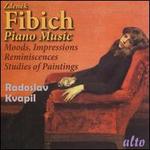 Fibich: Piano Music