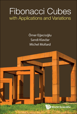 Fibonacci Cubes With Applications And Variations - Egecioglu, Omer, and Klavzar, Sandi, and Mollard, Michel
