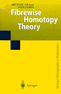Fibrewise Homotopy Theory