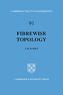 Fibrewise Topology