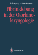 Fibrinklebung in Der Otorhinolaryngologie