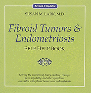 Fibroid Tumors and Endometriosis