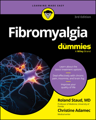 Fibromyalgia for Dummies - Staud, Roland, and Adamec, Christine