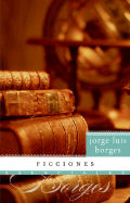 Ficciones - Borges, Jorge Luis