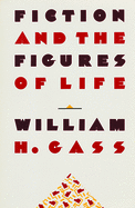 Fiction and the Figures of Life