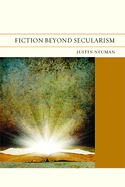 Fiction Beyond Secularism: Volume 15