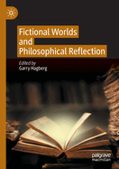 Fictional Worlds and Philosophical Reflection
