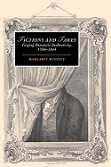 Fictions and Fakes: Forging Romantic Authenticity, 1760-1845