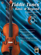 Fiddle Tunes: Basic & Beyond, Book & Online Audio